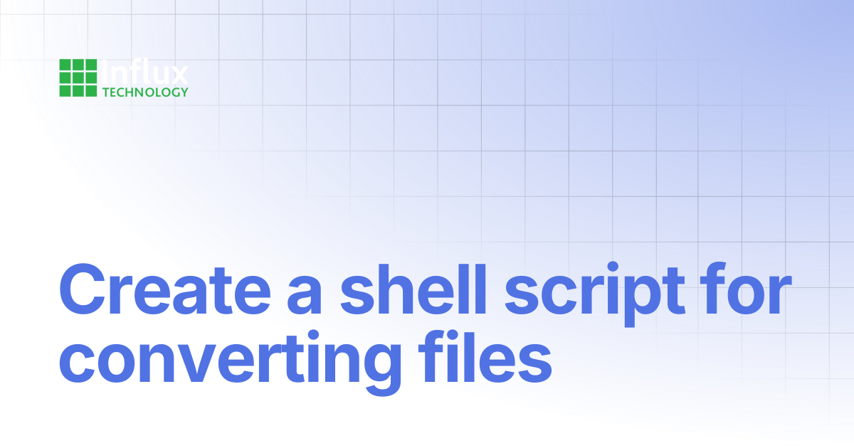 Create a shell script for converting files | DiaLog: User Guide ...