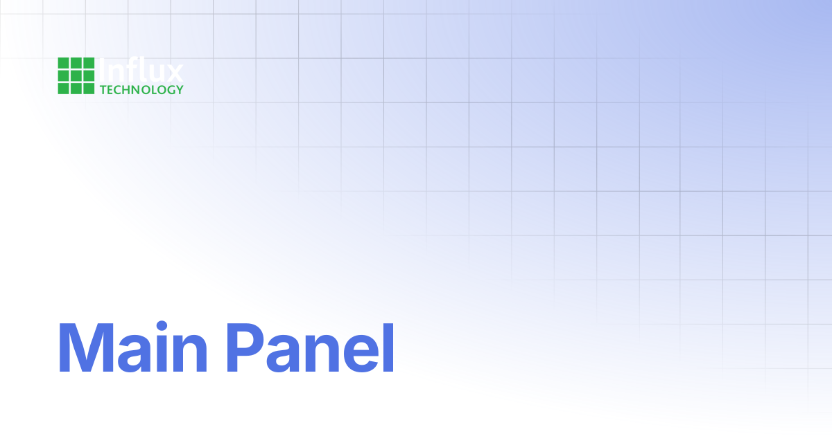 Main Panel | DiaLog: User Guide | Influx- Support Documentation
