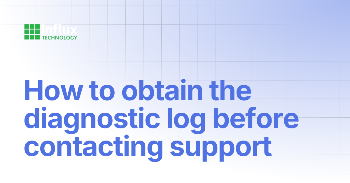 How to obtain the diagnostic log before contacting support | DiaLog ...
