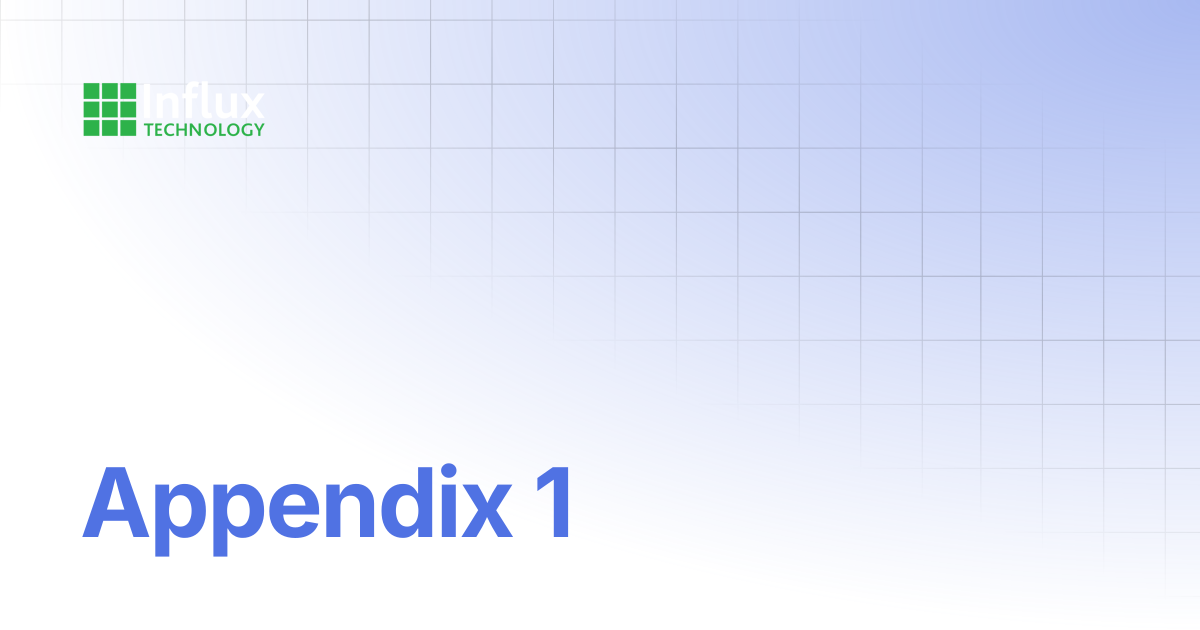 Appendix 1 | DiaLog: User Guide | Influx- Support Documentation