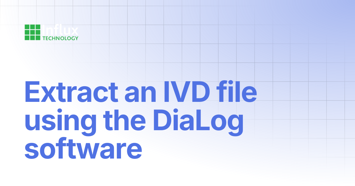 Extract an IVD file using the DiaLog software | DiaLog: User Guide ...
