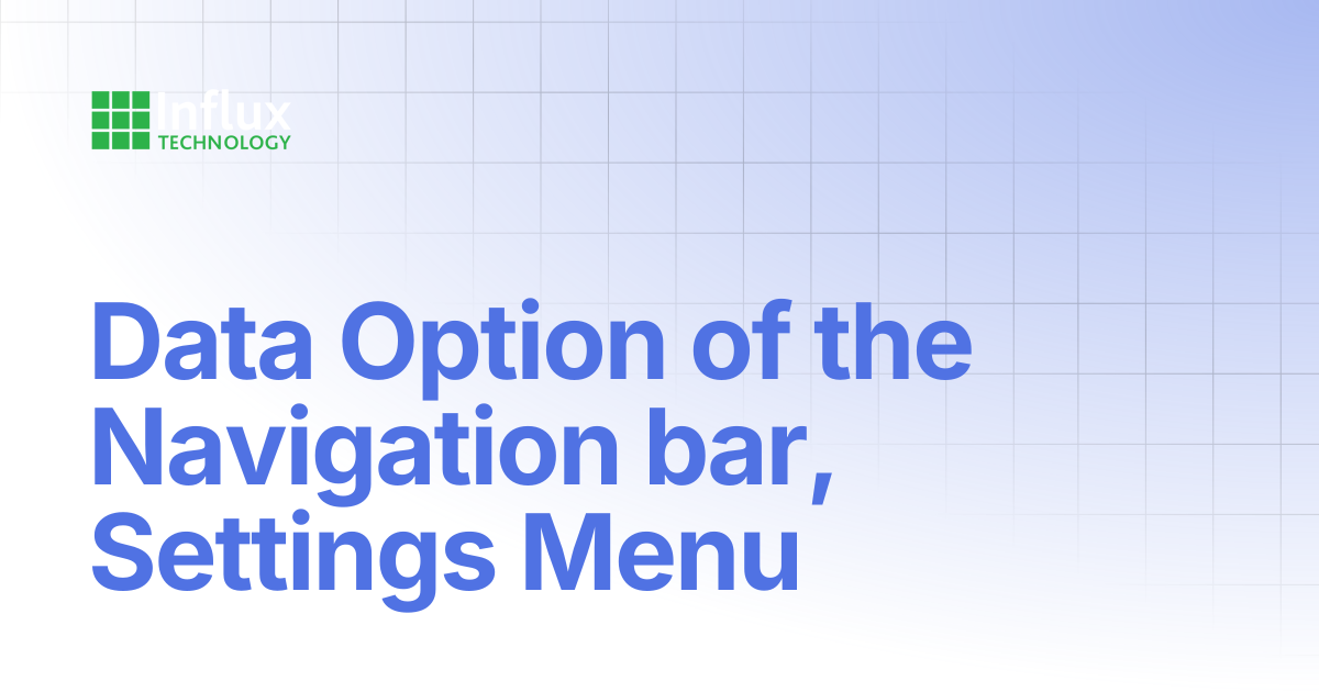 Data Option of the Navigation bar, Settings Menu | DiaLog: User Guide ...