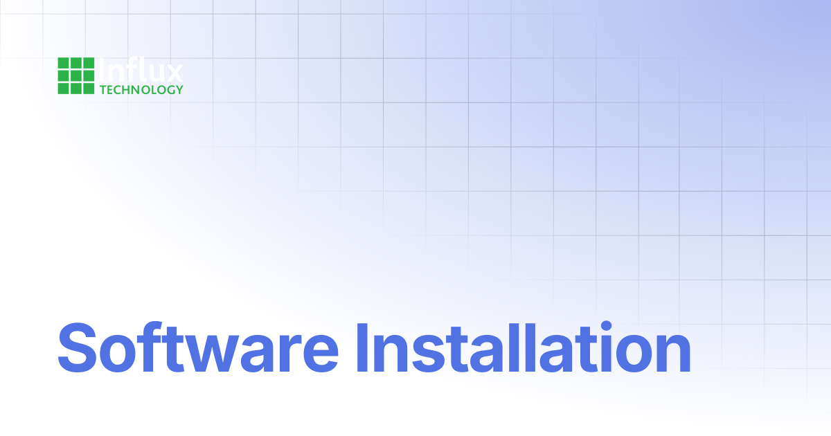 Software Installation | K-Series: Product Manual | Influx- Support ...