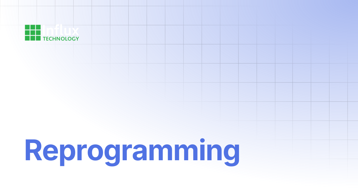 Reprogramming | K-Series: Product Manual | Influx- Support Documentation
