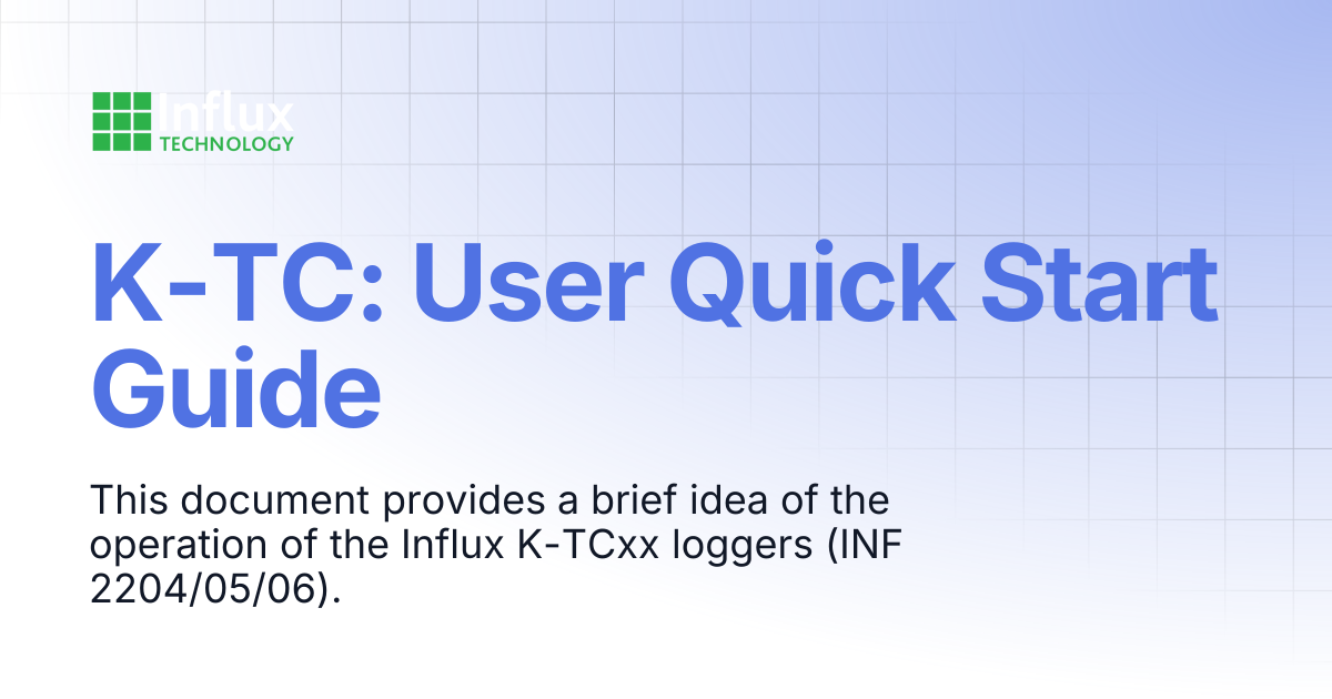 K-TC: User Quick Start Guide | K-Series: Product Manual | Influx ...
