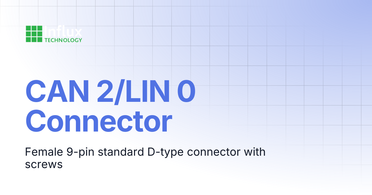 CAN 2/LIN 0 Connector | Cables & Product Pinouts | Influx- Support ...