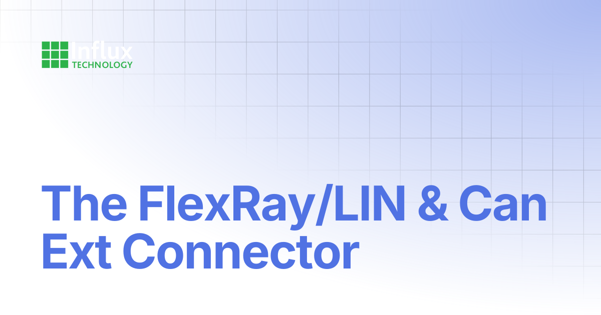 The FlexRay/LIN & Can Ext Connector | Cables & Product Pinouts | Influx ...