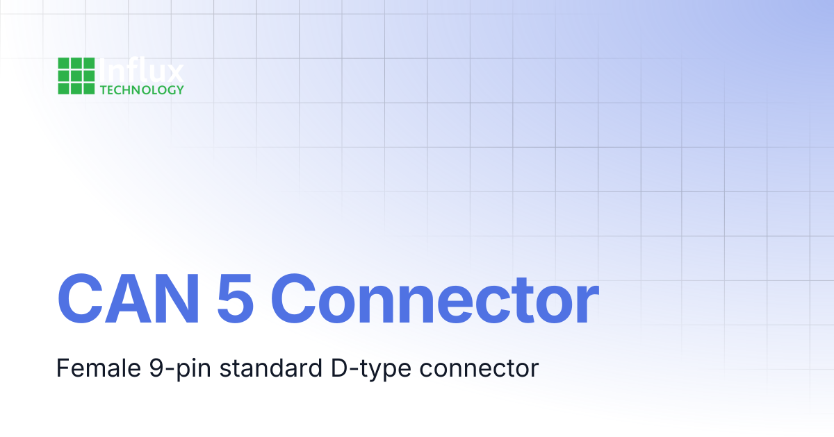 CAN 5 Connector | Cables & Product Pinouts | Influx- Support Documentation