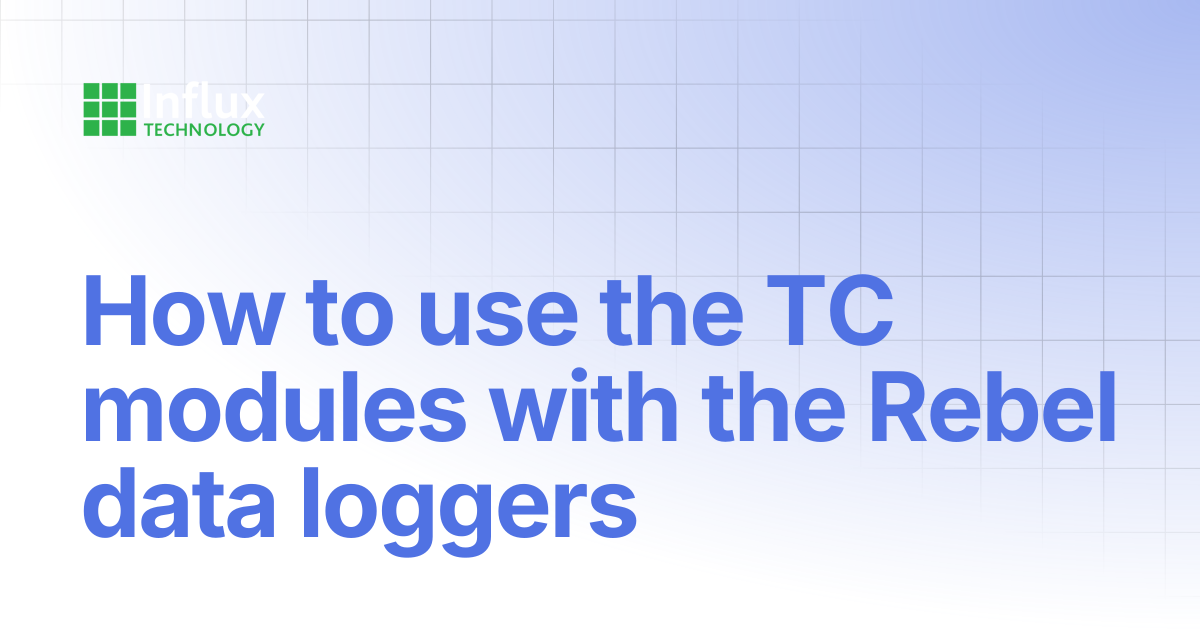 How to use the TC modules with the Rebel data loggers | Product ...