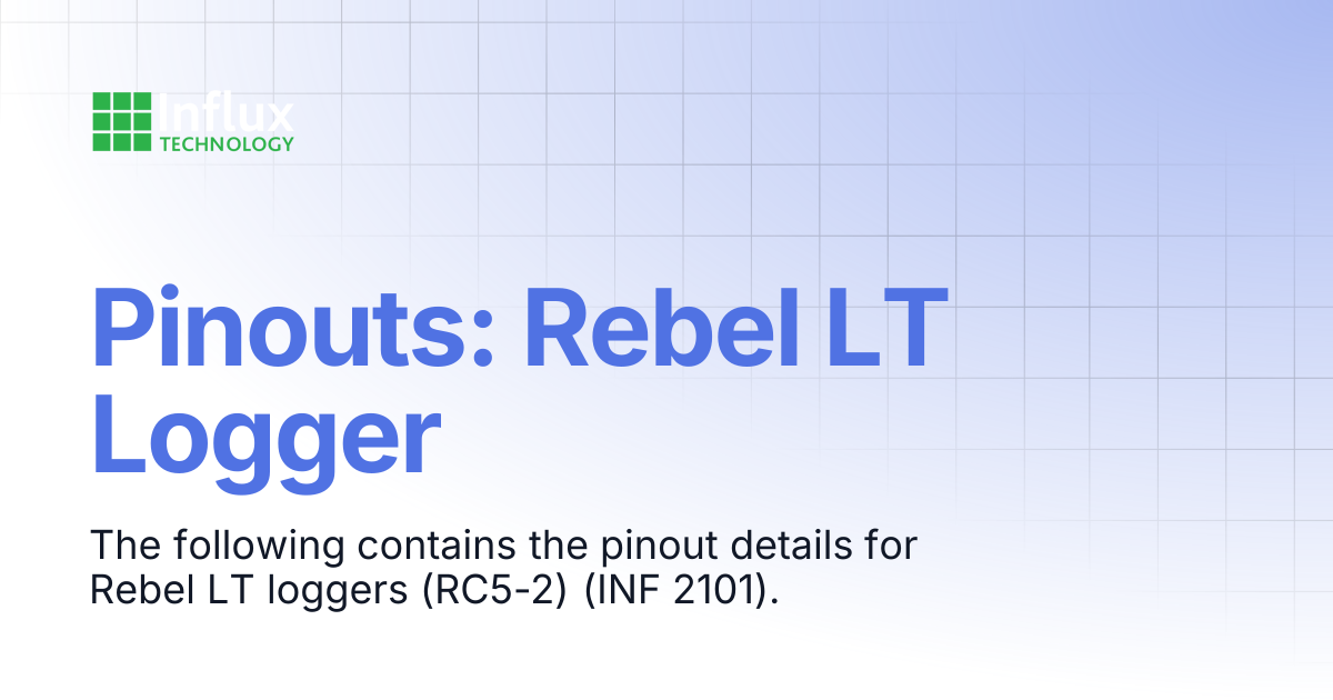 Pinouts: Rebel LT Logger | Rebel Series | Influx- Support Documentation