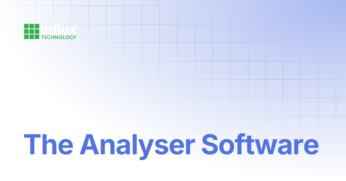 The Analyser Software | Rebel Series | Influx- Support Documentation