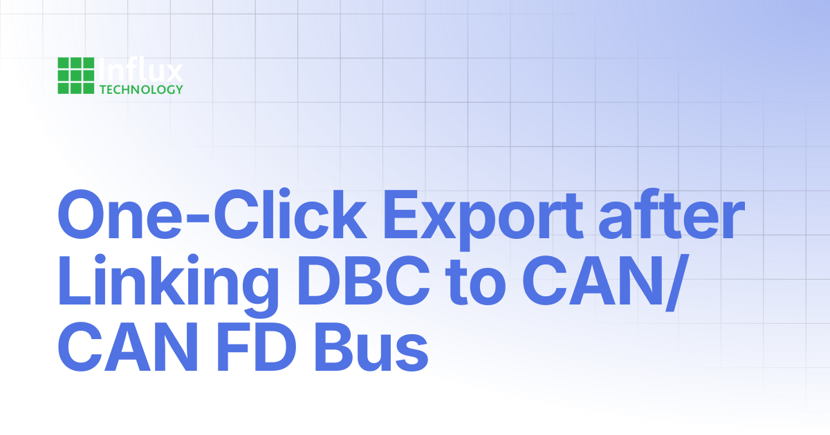 One-Click Export after Linking DBC to CAN/CAN FD Bus | ReXdesk ...