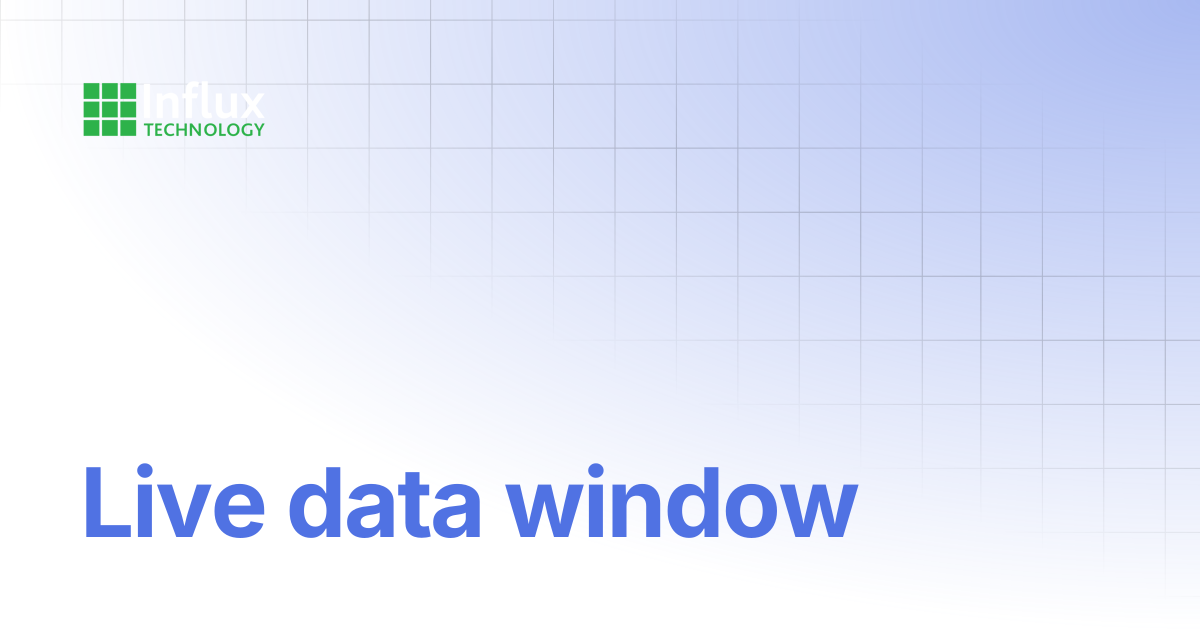 Live data window | ReXdesk: Configuration Software(s) | Influx- Support ...