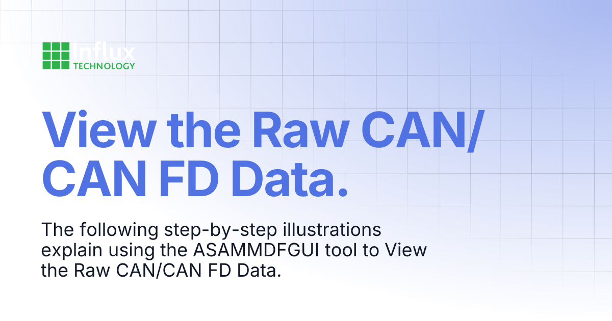View the Raw CAN/CAN FD Data. | ReXgen Compatible: Free Software ...
