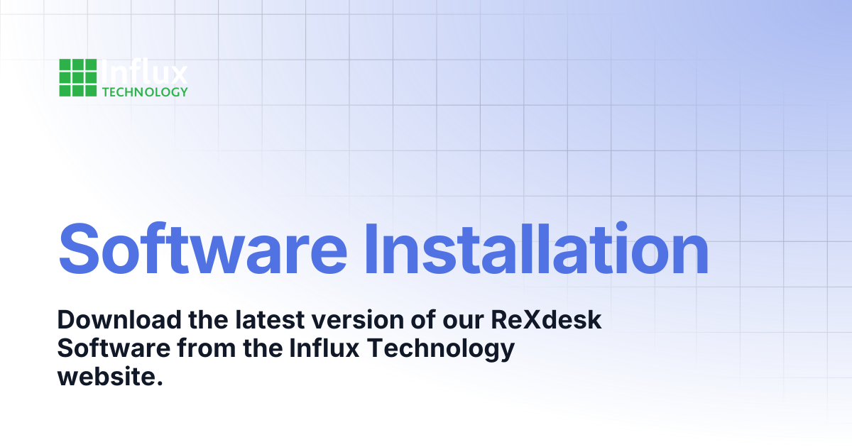 Software Installation | ReXgen Series: Product Manuals | Influx ...