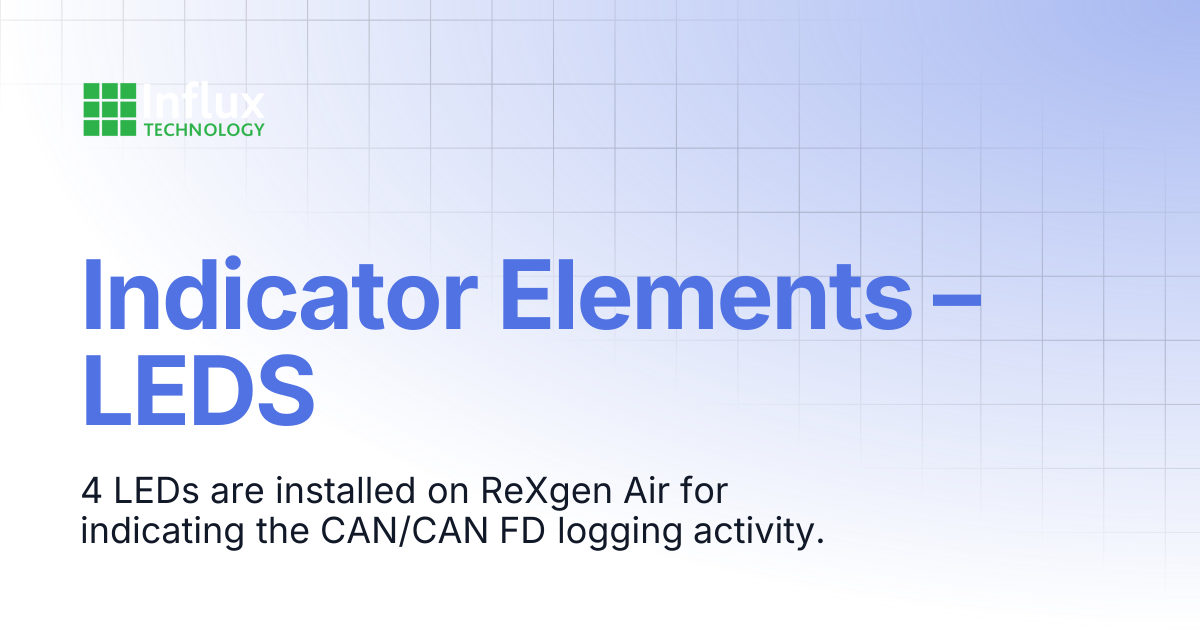 Indicator Elements – LEDS | ReXgen Series: Product Manuals | Influx ...