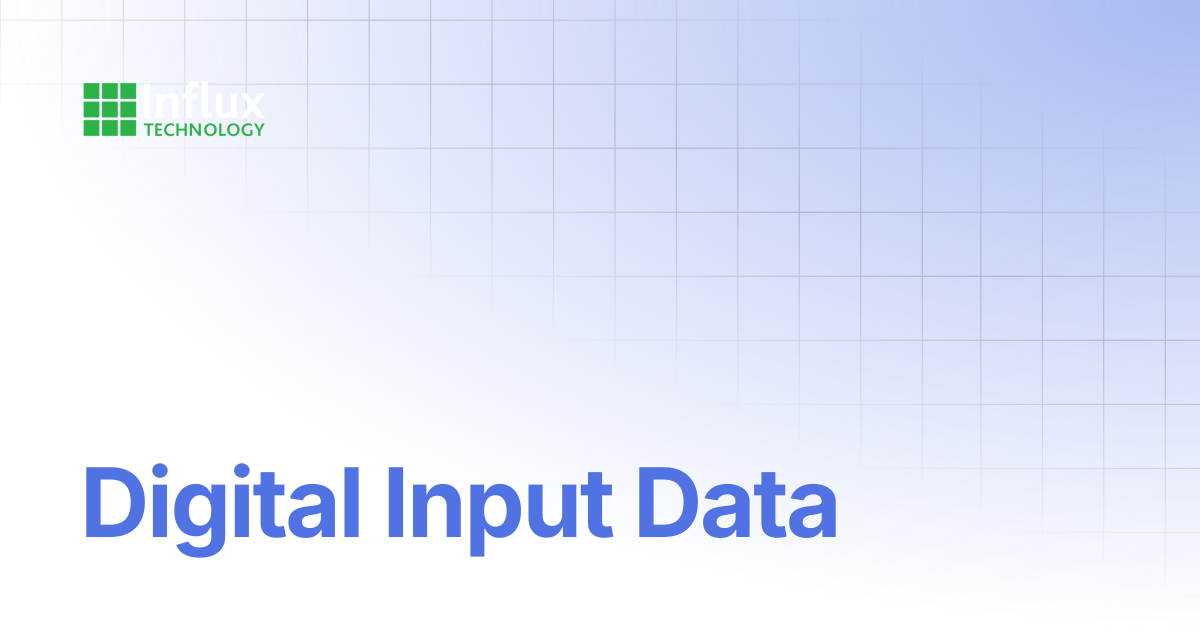 Digital Input Data | ReXgen Series: Product Manuals | Influx- Support ...