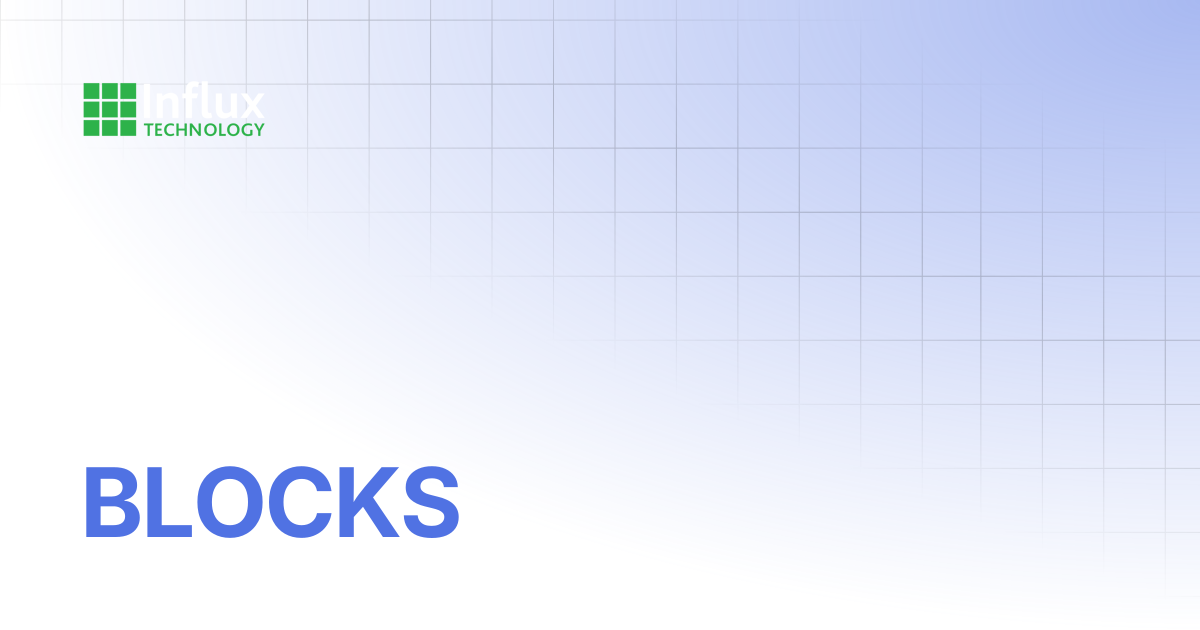 BLOCKS | XML documentation | Influx- Support Documentation